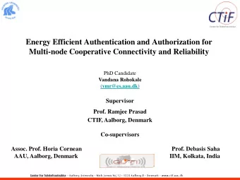 Energy Efficient Authentication and Authorization for  Multi-node Cooperative Connectivity and