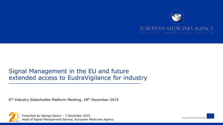extended access to eudravigilance for industry