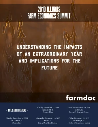 2019 Illinois  Farm Economics Summit  Understanding the Impacts  of an Extraordinary Year  and