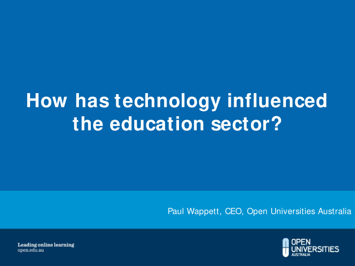 how has technology influenced the education sector