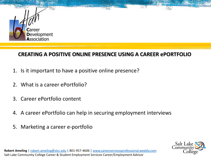 creating a positive online presence using a career