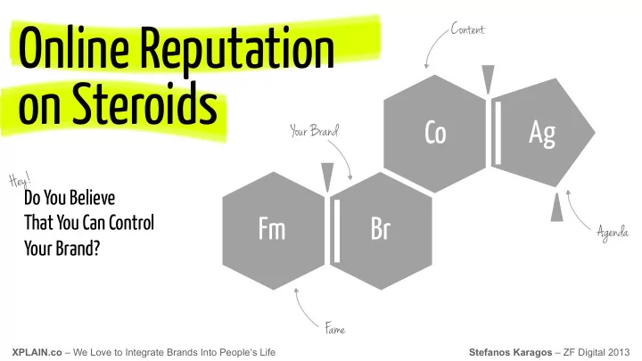 online reputation on steroids