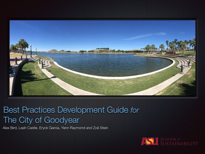 best practices development guide for the city of goodyear