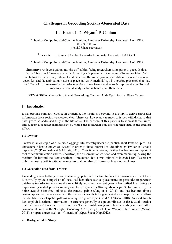 challenges in geocoding socially generated data j j huck