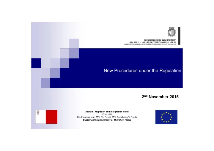 new procedures under the regulation