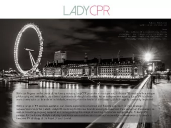 With our fingers on the pulse of the luxury industry, LadyCPR provides a boutique and in-house PR
