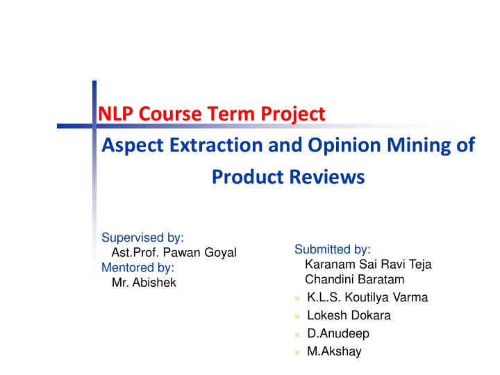 nlp course term project aspect extraction and opinion