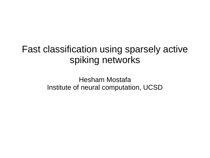 fast classification using sparsely active spiking networks