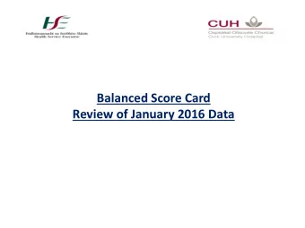 Balanced Score Card  Review of January 2016 Data  Balanced Scorecard  Patient  Finance  Access