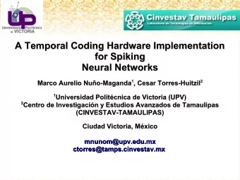 A Temporal Coding Hardware Implementation  A Temporal Coding Hardware Implementation  for Spiking