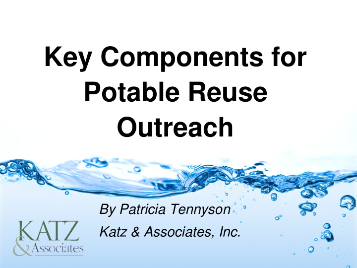 key components for potable reuse outreach