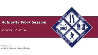 Authority Work Session  January 22, 2020  Presented by:  Monica N. Backmon, Executive Director