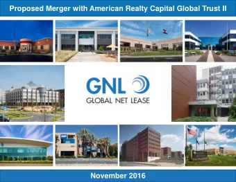 Proposed Merger with American Realty Capital Global Trust II  November 2016  Additional Information