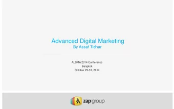 Advanced Digital Marketing  By Assaf Tidhar  ALSMA 2014 Conference  Bangkok  October 29-31, 2014