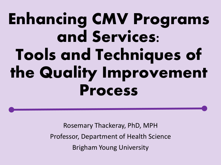enhancing cmv programs
