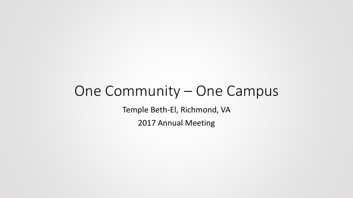 one community one campus