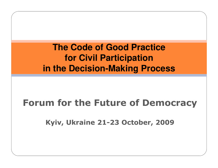 the code of good practice for civil participation in the