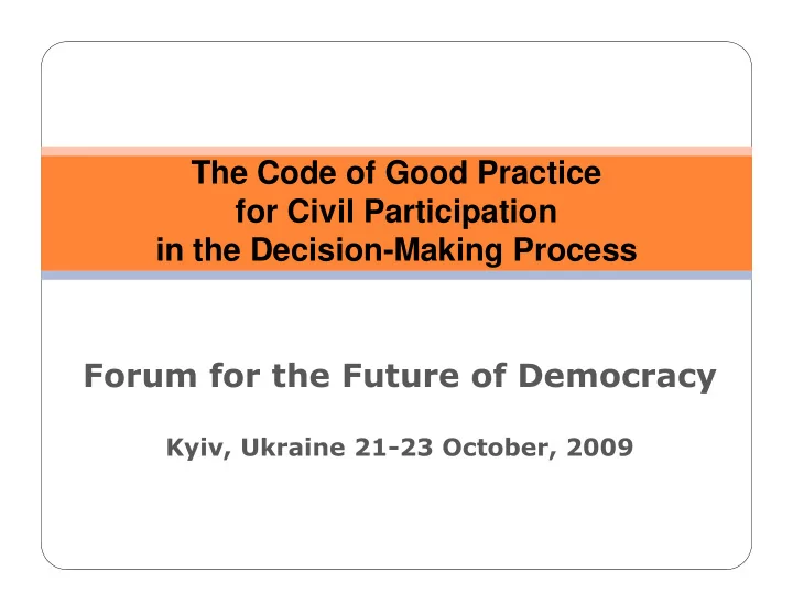 the code of good practice for civil participation in the