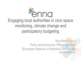 Engaging local authorities in civic space  monitoring, climate change and  participatory budgeting