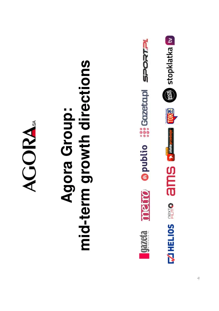 mid term growth directions agora group