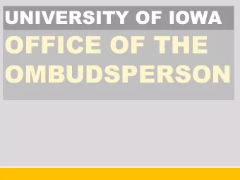 OMBUDSPERSON  Annual Report  2017-2018  2018  Confidential  Neutral  Informal  Independent  NUMBERS