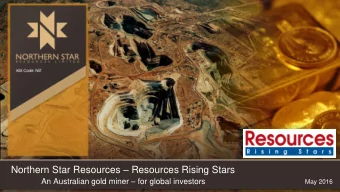 Northern Star Resources  Resources Rising Stars An Australian gold miner  for global