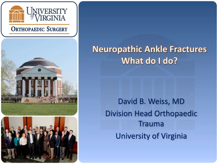 david b weiss md division head orthopaedic trauma