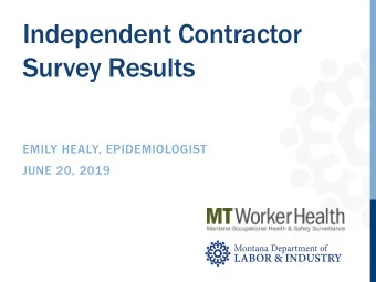 Independent Contractor  Survey Results  EMILY HEALY, EPIDEMIOLOGIST  JUNE 20, 2019  Grant Funding
