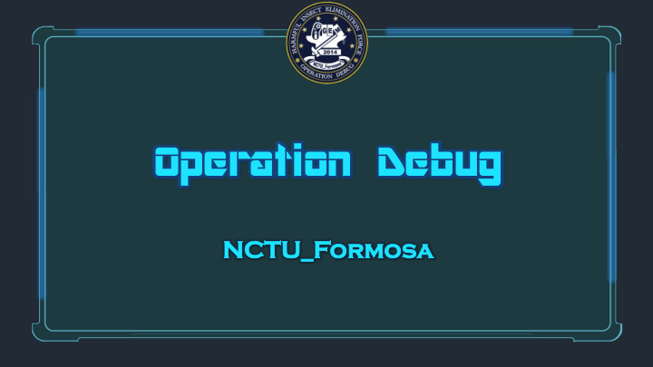 operation debug