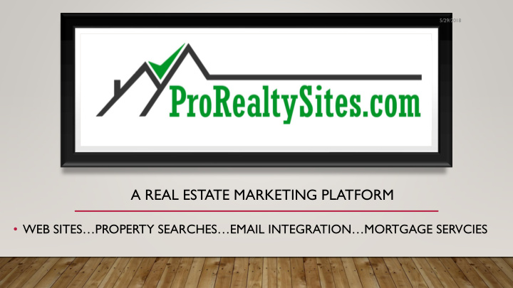 a real estate marketing platform