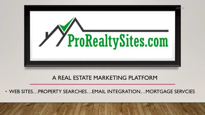 a real estate marketing platform
