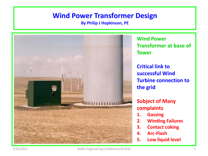 transformer at base of tower critical link to successful