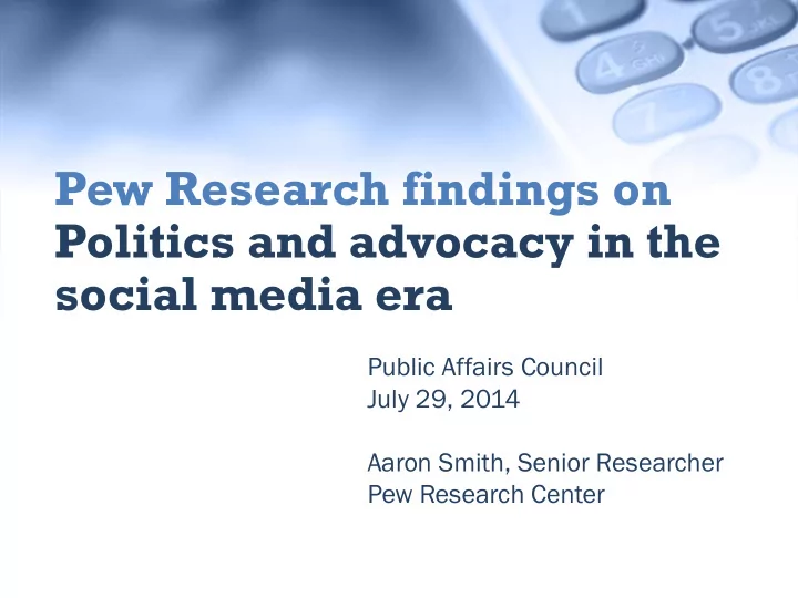 pew research findings on politics and advocacy in the