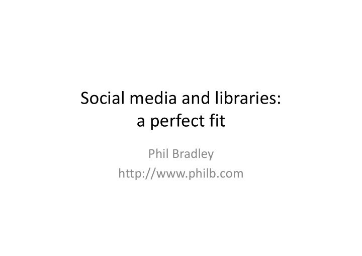 social media and libraries a perfect fit