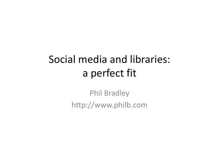 social media and libraries a perfect fit