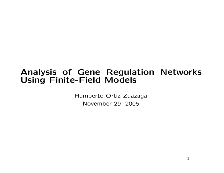 analysis of gene regulation networks using finite field