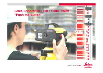 Leica Sprinter 50 / 150 / 150M / 250M  Push the Button  Leica Sprinter 50 / 150 Construction