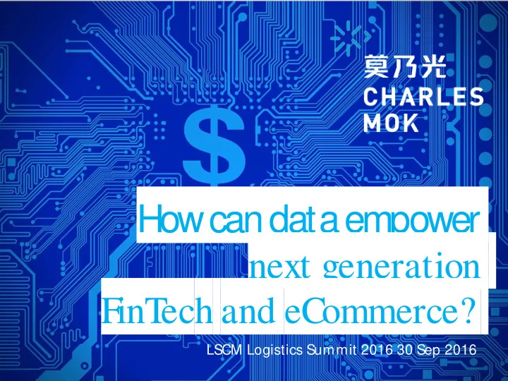 how can data empower next generation f int ech and