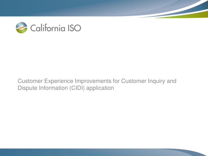 customer experience improvements for customer inquiry and