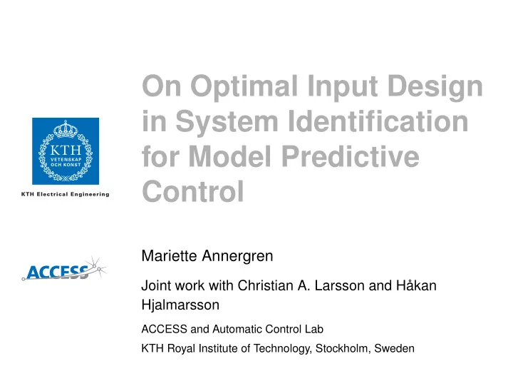 on optimal input design in system identification for