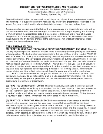 TALK PREPARATI ONS. (1) PRACTI CE YOUR TALK (REPEATEDLY REPEATEDLY REPEATEDLY) OUT LOUD. There are