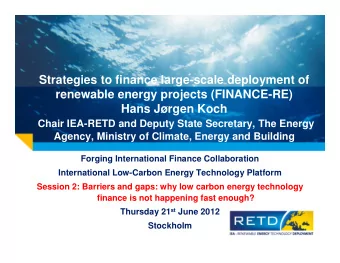 Strategies to finance large-scale deployment of  renewable energy projects (FINANCE-RE)  Hans