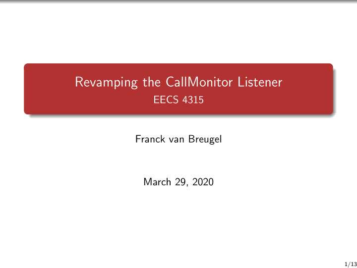 revamping the callmonitor listener