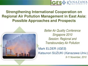 Strengthening International Cooperation on  Regional Air Pollution Management in East Asia:
