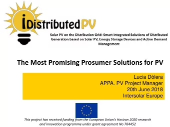 The Most Promising Prosumer Solutions for PV  Lucia Dlera  APPA. PV Project Manager  20th June