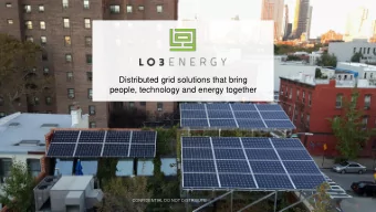 Distributed grid solutions that bring  people, technology and energy together  CONFIDENTIAL DO NOT