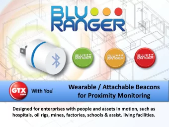 Wearable / Attachable Beacons for Proximity Monitoring  Designed for enterprises with people and