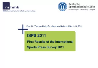 ISPS 2011  First Results of the International  Sports Press Survey 2011  Design of ISPS 2011  80