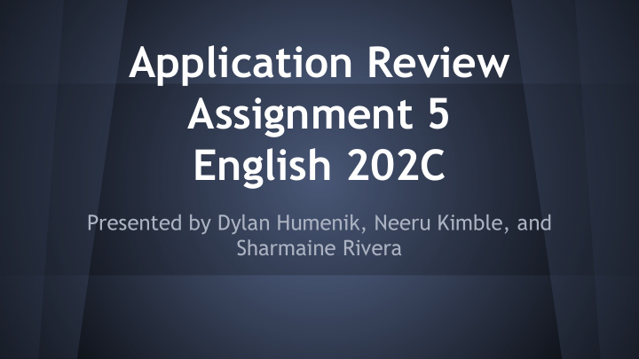application review assignment 5 english 202c