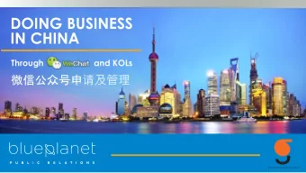 DOING BUSINESS  IN CHINA  Through                     and KOLs